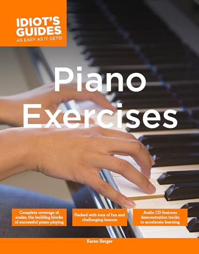 The Complete Idiot's Guide to Piano Exercises