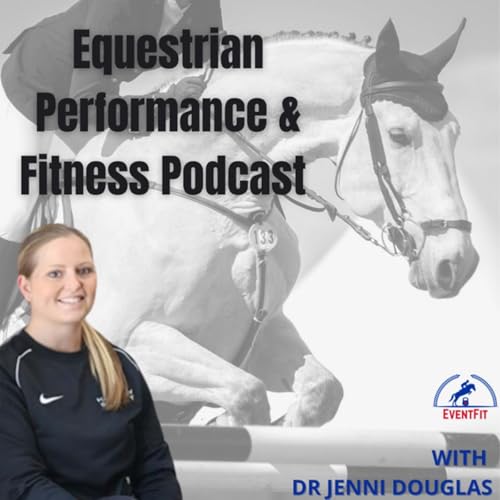 Equestrian Performance and Fitness Podcast cover art