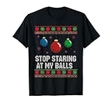 Deja de Mirar mis Bolas Divertido Feo Navidad Humor Adulto Camiseta