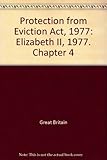  Protection from eviction act, 1977: Elizabeth II, 1977. Chapter 43