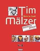 Born to Cook: Schmeckt nicht - gibts nicht 3442390796 Book Cover