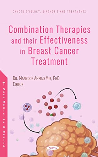 Combination Therapies and Their Effectiveness in Breast Cancer Treatment