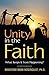 Unity in the Faith: What Keeps It from Happening?