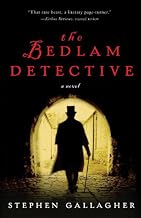 Cover of The Bedlam Detective: A Novel