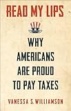 Read My Lips: Why Americans Are Proud to Pay Taxes