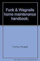 Funk & Wagnalls home maintenance handbook; B0007E37GI Book Cover