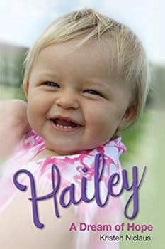 Paperback Hailey: A Dream of Hope Book