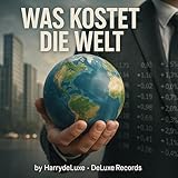  Was kostet die Welt