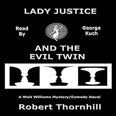 Page de couverture de Lady Justice and the Evil Twin