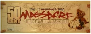 50 Cent Massacre PosterThe T. Valentine's Day Fifty - coolthings.us