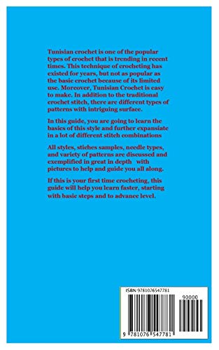 Tunisian Crochet: The Modern Guide to Modern Tunisian Crochet Stitches, Techniques and Patterns