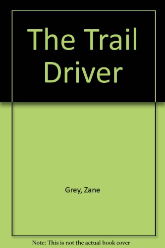 The Trail Driver 0860251861 Book Cover
