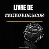  Livre de Condoléances: Livre d\'or décès  Carnet de deuil  100 pages pour honorer la mémoire d\'un proche  Livre de recueillement  Partager les ... des messages de soutien en mémoire du défunt