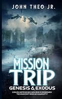 Mission Trip, Genesis and Exodus B0BW2C3F8J Book Cover