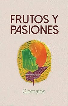 Paperback Frutos y pasiones [Spanish] Book