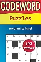 Codeword Puzzles Medium to Hard: 102 puzzles B0D9NP6T7S Book Cover