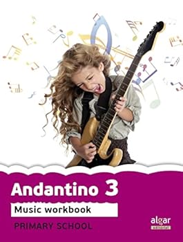 Andantino 3. Music Workbook Proyecto faro: Music workbook