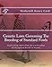 Genetic Laws Governing The Breeding of Standard Fowls: Outbreeding, Inbreeding and Linebreeding All Recognized Breeds of Poultry