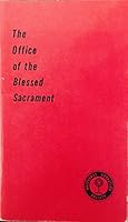 The Office of the Blessed Sacrament B003OEU3KG Book Cover