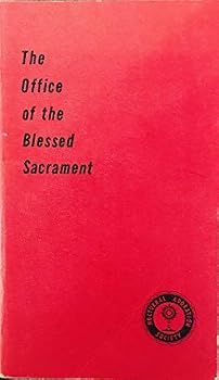 Paperback The Office of the Blessed Sacrament Book