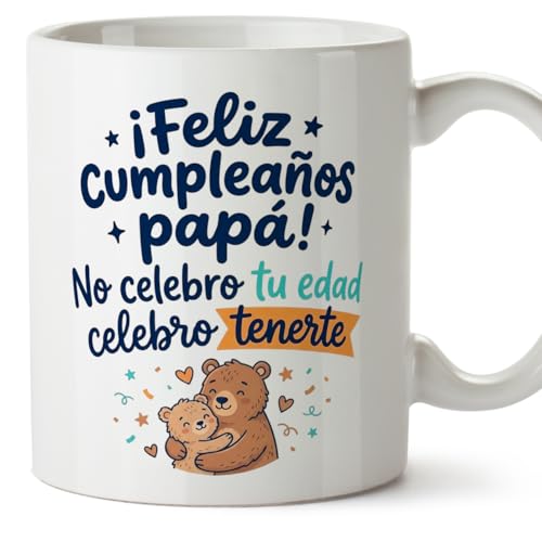 MUGFFINS Taza cumple papá con frase ¡Feliz cumpleaños papá! No celebro tu edad celebro tenerte en Español | regalo original desayuno café 330 Ml 11 oz | regalos cumpleaños padre | papi mami v1 MUGFFINS Taza cumple papá con frase ¡Feliz cumpleaños papá! No celebro tu edad celebro tenerte en Español | regalo original desayuno café 330 Ml 11 oz | regalos cumpleaños padre | papi mami v1