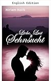  Love, Lust and Longing (English Edition)