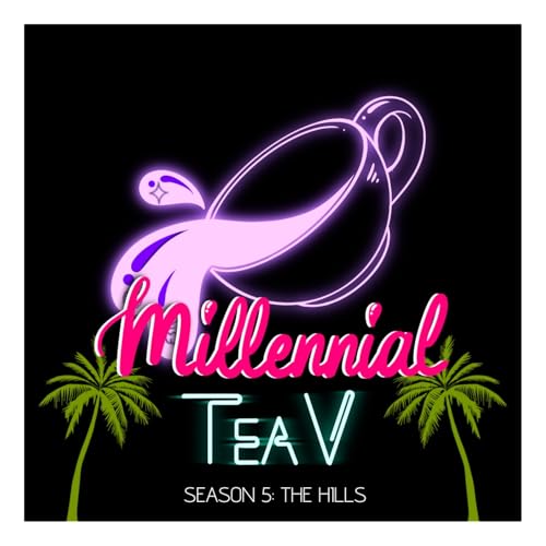 MillennialTeaV Podcast Por Candace Strickland Liz Bronson and Adrienne Tan arte de portada