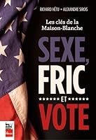 Les Cles de la Maison-Blanche (French Edition) 2897050470 Book Cover