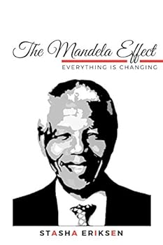 Paperback The Mandela Effect: Everything is Changing Book
