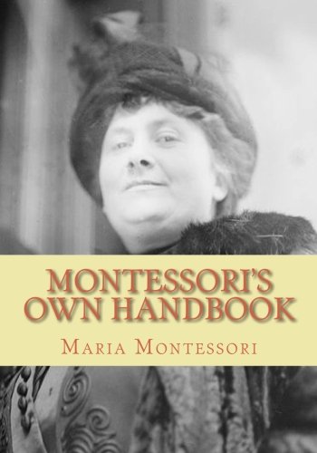 Montessori's Own Handbook 1451531621 Book Cover