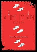 A Time To Run: Stuart and Sam 1988347092 Book Cover