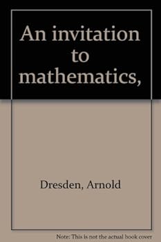An invitation to mathematics,