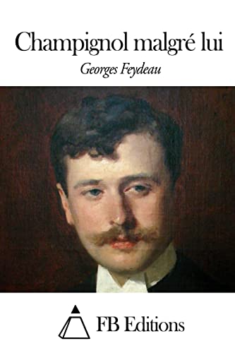 Champignol malgré lui (French Edition)