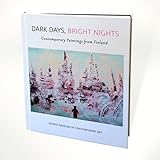 Dark Days, Bright Nights: Contemporary Paintings from Finland