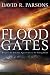 Floodgates: Recognize the End-Time Signs to Survive the Coming Wrath