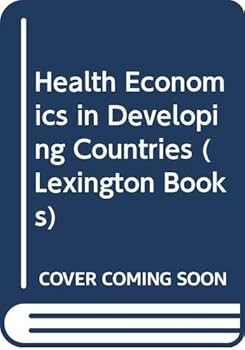 Hardcover Health economics in developing countries Book