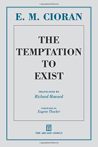 The Temptation to Exist      Paperback – February 1, 2013