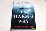 In Harm's Way: The Sinking of the Uss Indianapolis and the Extraordinary Story of Its Survivors