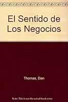 El Sentido de Los Negocios 9682612705 Book Cover