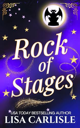 Rock of Stages: A Gargoyle Shifter Rockstar Romance (Moonlight Siren Book 4)
