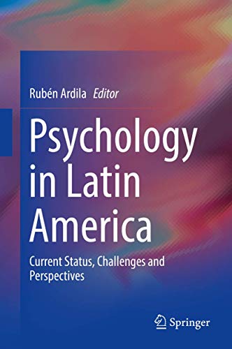 Psychology in Latin America: Current Status, Challenges and Perspectives
