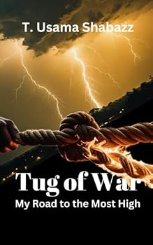 Paperback Tug Of War : My Road to the Most High Book