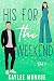 His For The Weekend