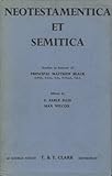 Neotestamentica et semitica: Studies in honour of Matthew Black;
