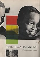 THE ROADMAKERS A Picture Book of Ghana B000N3PK4A Book Cover