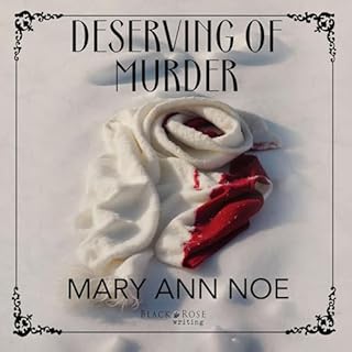Deserving of Murder Audiolibro Por Mary Ann Noe arte de portada