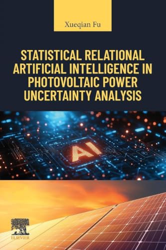 Statistical Relational Artificial Intelligence in Photovoltaic Power Uncertainty Analysis