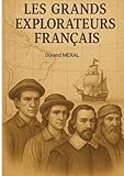Les grands explorateurs français...
