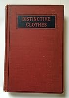 Distinctive Clothes, How to Select and Make Them B00A6D5H86 Book Cover