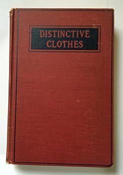 Hardcover Distinctive Clothes, How to Select and Make Them Book